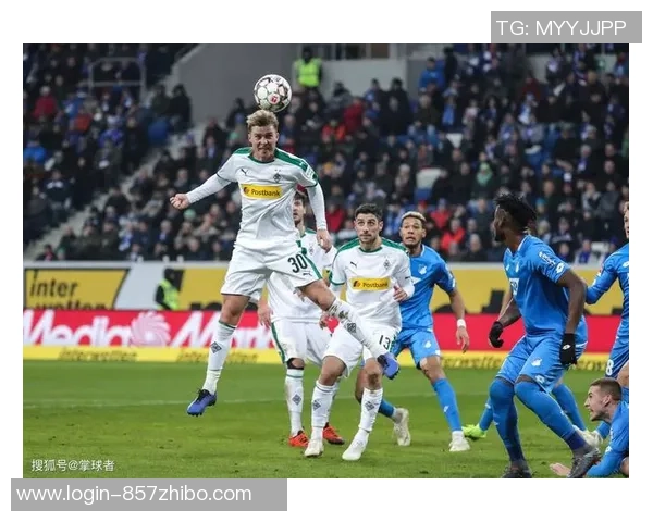 2019德甲精彩对决门兴主场迎战纽伦堡全场回顾与精彩瞬间分析 2019德甲精彩对决门兴主场迎战纽伦堡全场回顾与精彩瞬间分析